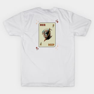 Skin Deep T-Shirt